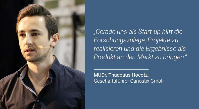 Bild von Thaddäus Hocotz mit der Zitataufschrift: "Gerade uns als Start-up hilft die Forschungszulage, Projekte zu realisieren und die Ergebnisse als Produkte an den Markt zu bringen."
